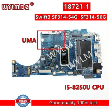 18721-1 cu i5-8250U CPU 4GB RAM Laptop Placa de baza Pentru Acer Swift3 SF314-54 SF314-54G SF314-56G notebook Placa de baza Imagine